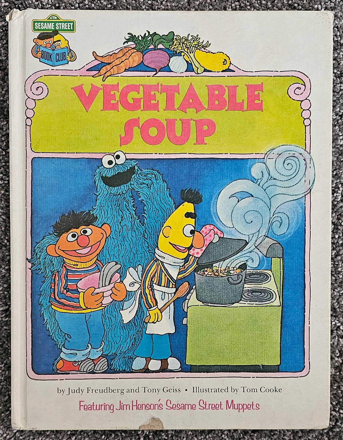 Sesame Street Vegetable Soup Vintage Hardcover Book