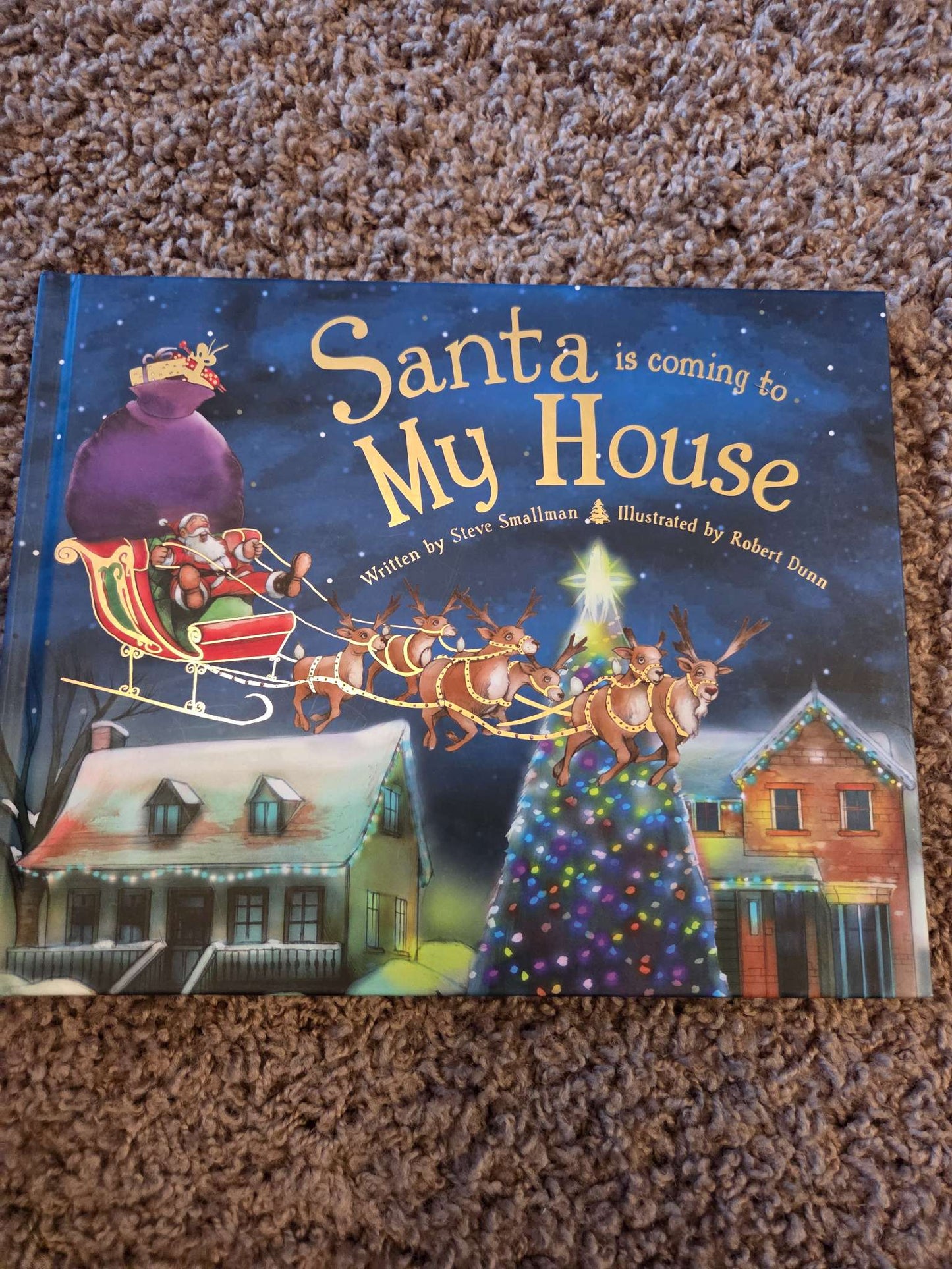 Santa is Coming to amy House - hard cover book