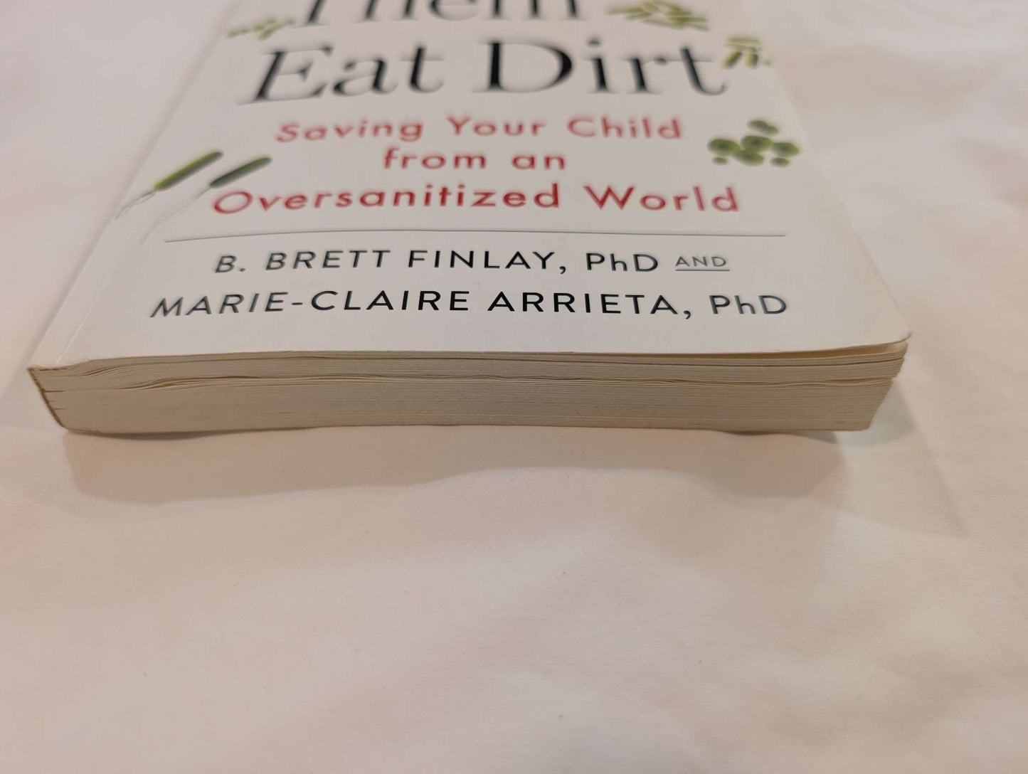 "Let Them Eat Dirt" Book