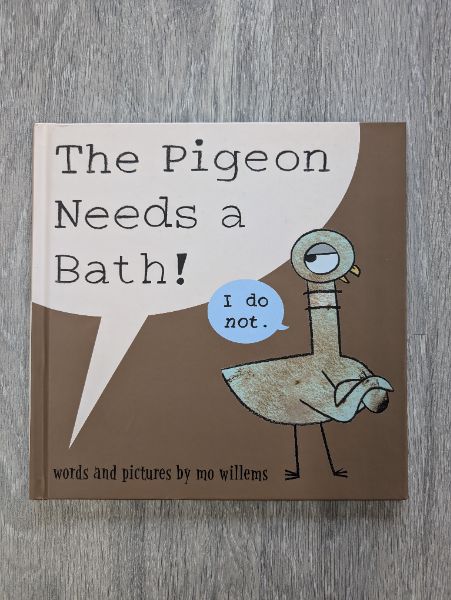 The Pigeon Needs a Bath