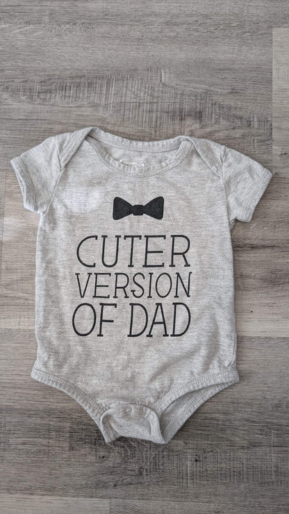 "Cuter Version of Dad" Onsie 3-6m, Kids 6 Month (3-6M)