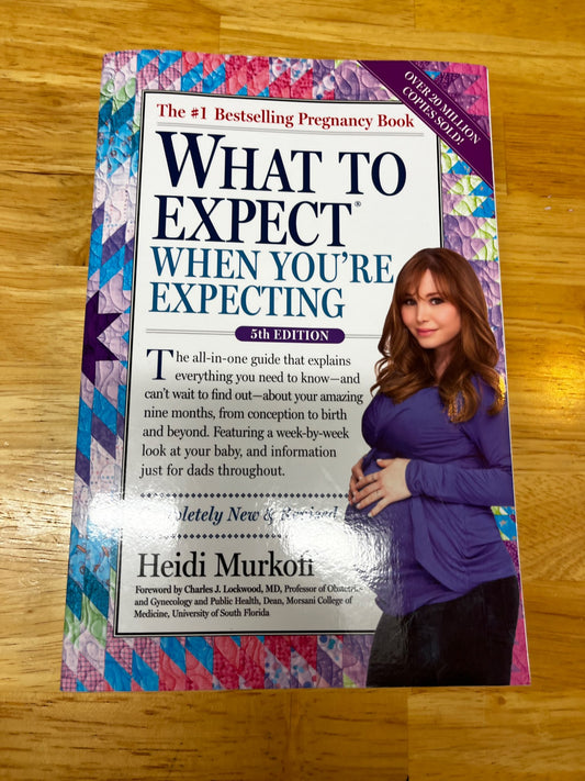 What To Expect When You’re Expecting (Book)