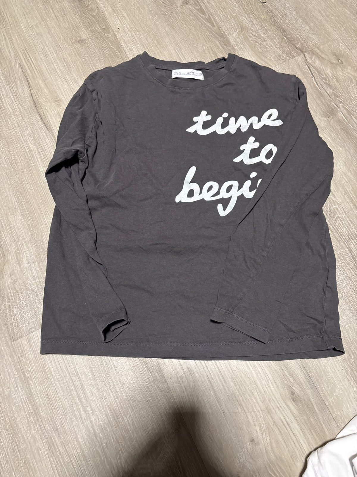Zara “Time to Begin” Grey LongSleeve size 10, Kids 8