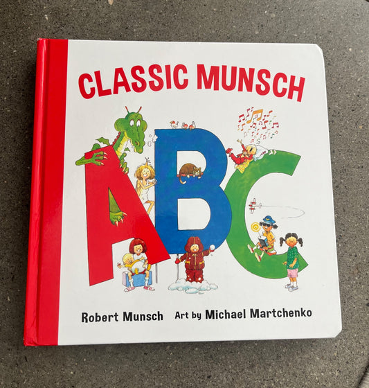 Classic Munsch ABCs Hardcover Book