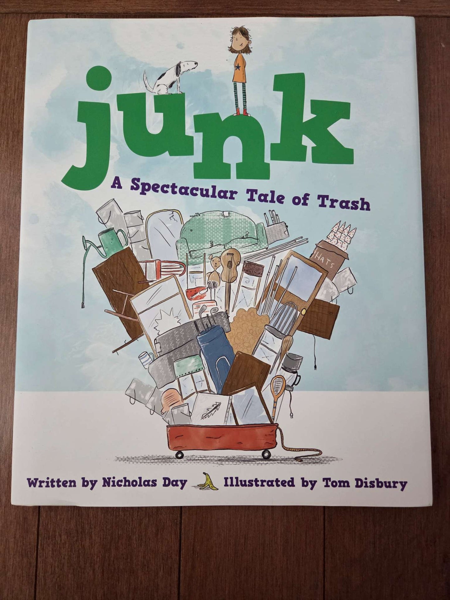 Hardcover book- JUNK- A Spectacular Tale of Trash
