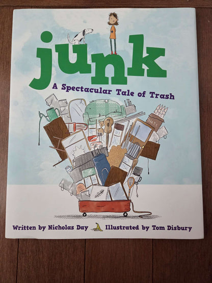 Hardcover book- JUNK- A Spectacular Tale of Trash