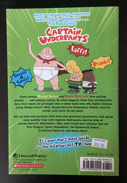 The Epic Tales of Captain Underpants: Wedgie Power Guide Book