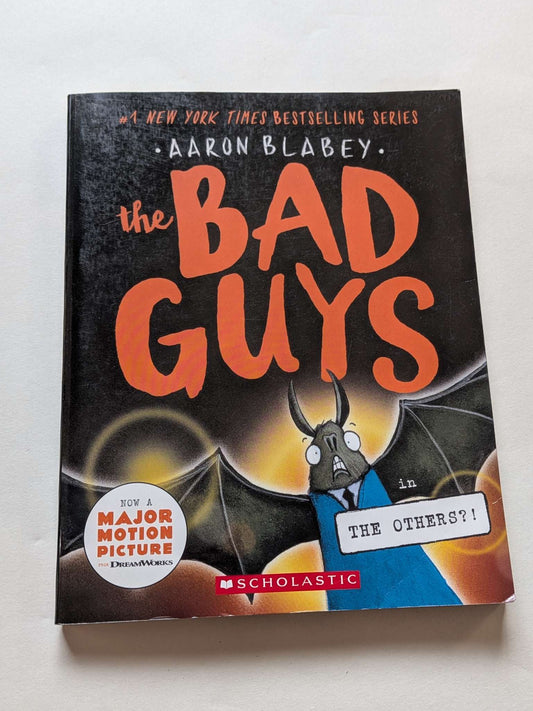 The Bad Guys #16 The Others?!