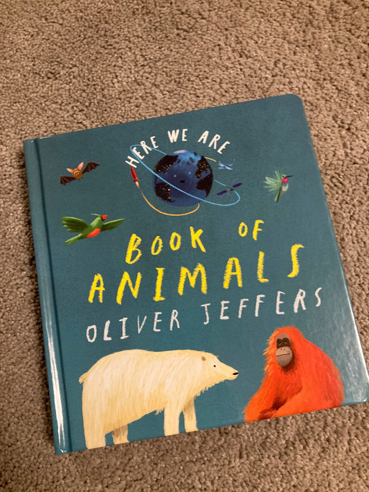 Here We Are - Book of Animals - brand new Board Book