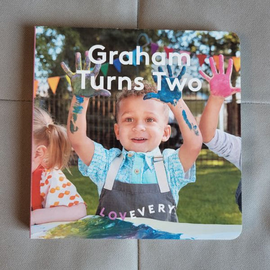 Graham Turns Two Lovevery Board Book