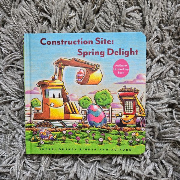 Construction Site Spring Delight