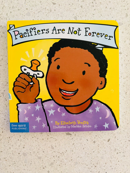 Pacifiers are not Forever Board book