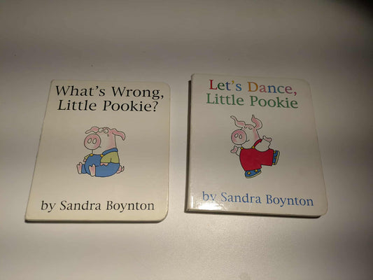 Whats wrong little pookie and lets dance little pookie - Sandra boynton Board books