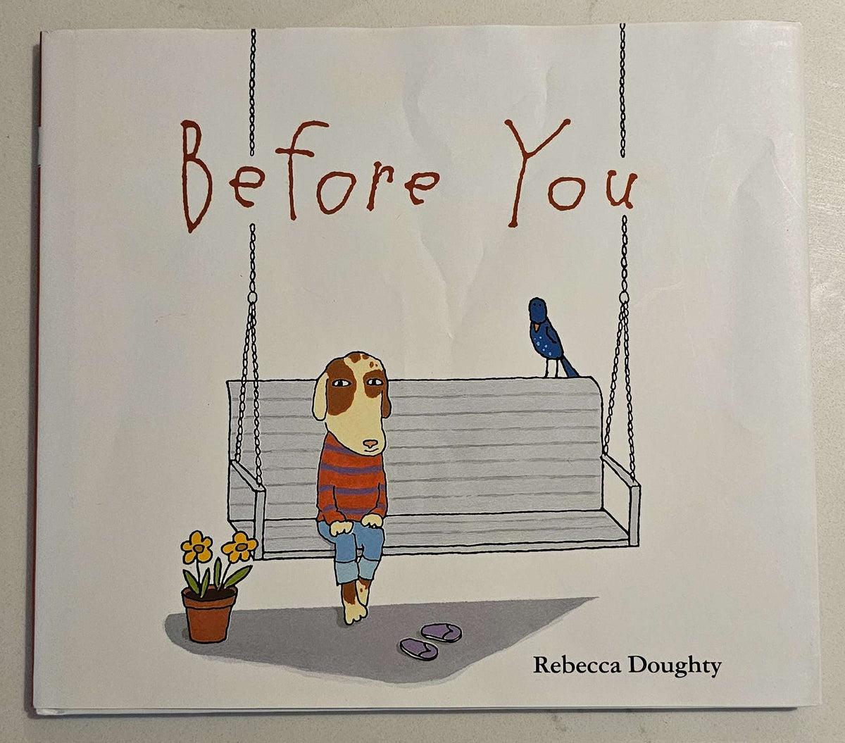 Before You Hardcover - Rebecca Doughty (4-8yrs)