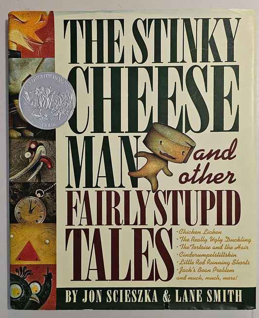 The Stinky Cheese Man and other Fairly Stupid Tales (3-7yrs)