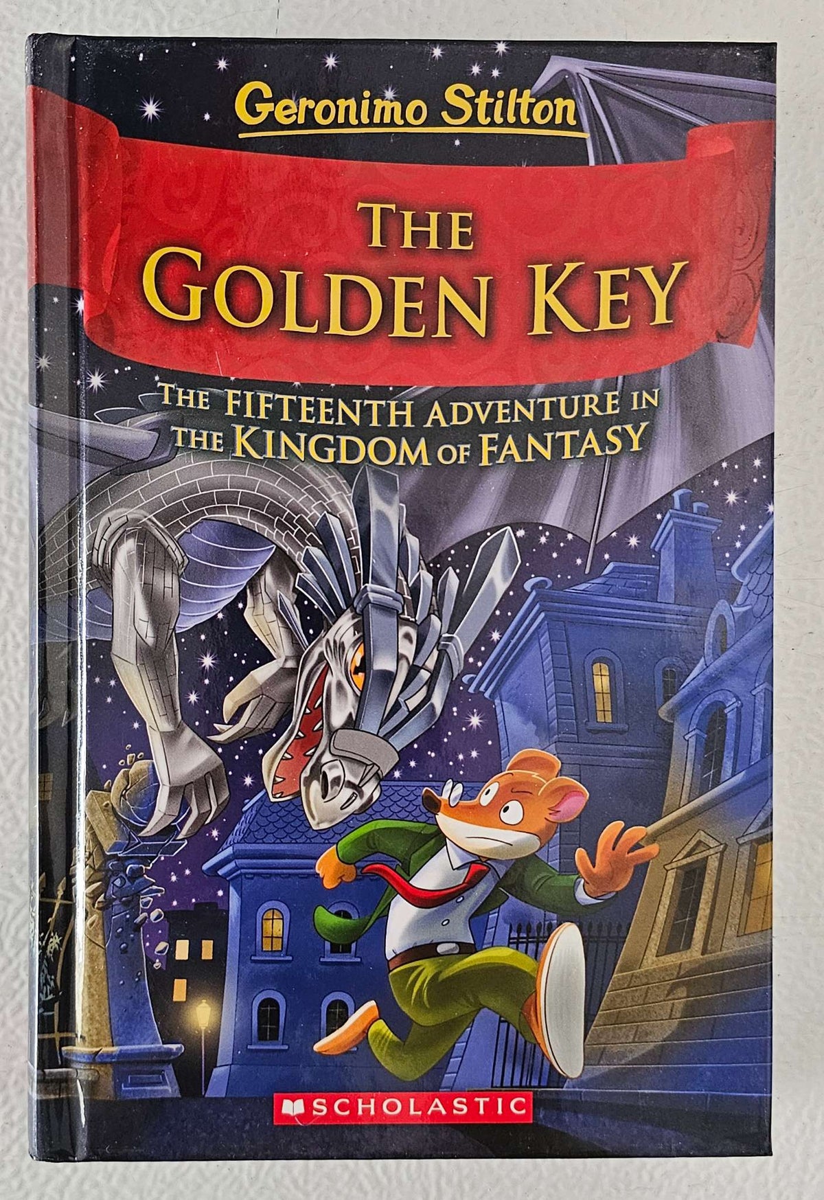 The Golden Key - Geronimo Stilton and the Kingdom of Fantasy #15 (9+ yrs)