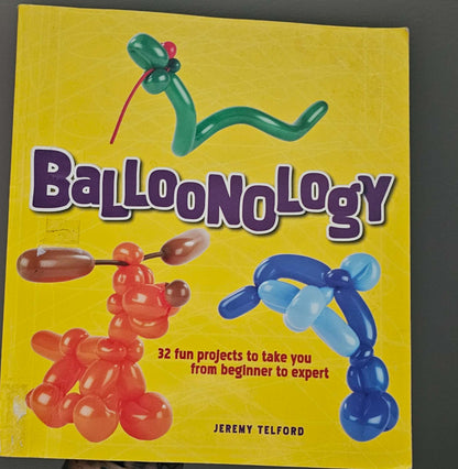 Balloonology Teaching Balloon Twisting (9-12yrs)