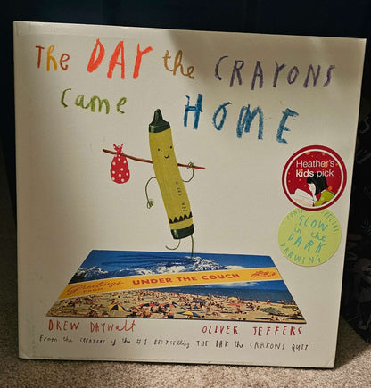 The Day the Crayons Came Home Hardcover w/Glow in Dark