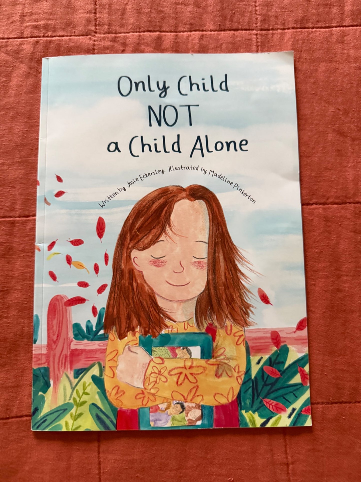 “Only Child NOT a Child Alone” (Signed by Author)