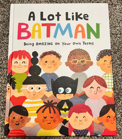 A Lot Like Batman picture book by Keith Negly