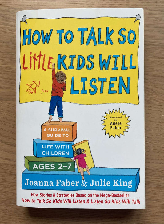 How to Talk So Little Kids Will Listen