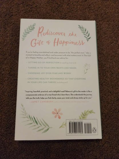 The Gift of a Happy Mother