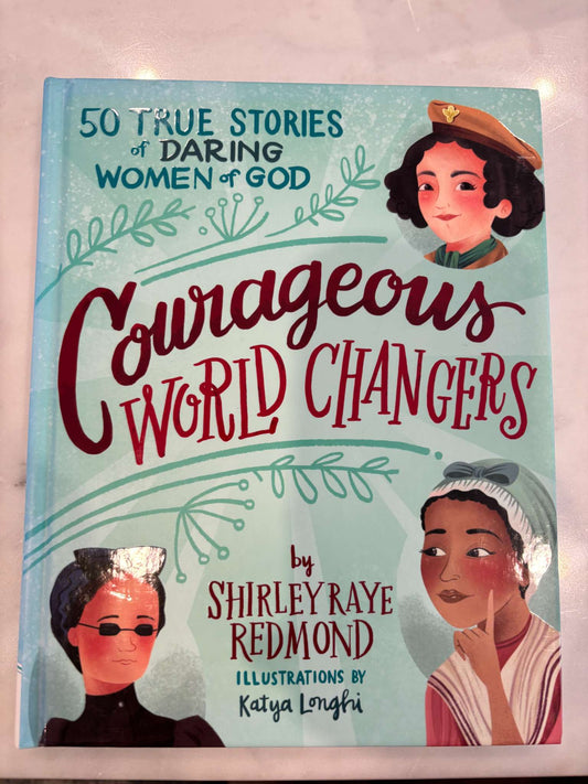 Courageous World Changers
