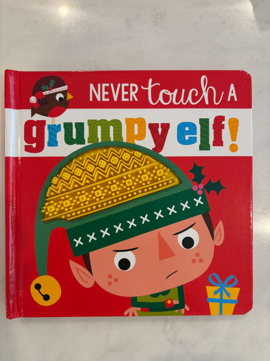 Never Touch a Grumpy Elf