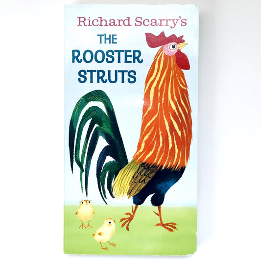 The Rooster Struts by Richard Scarry, Retails $13