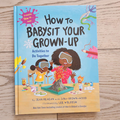 At-home Activity book,  How to Babysit Your Grownup