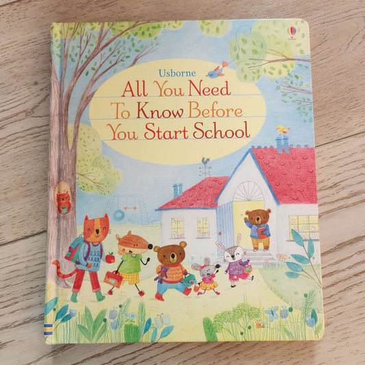 USBORNE 'All You Need To Know Before You Start School' Book