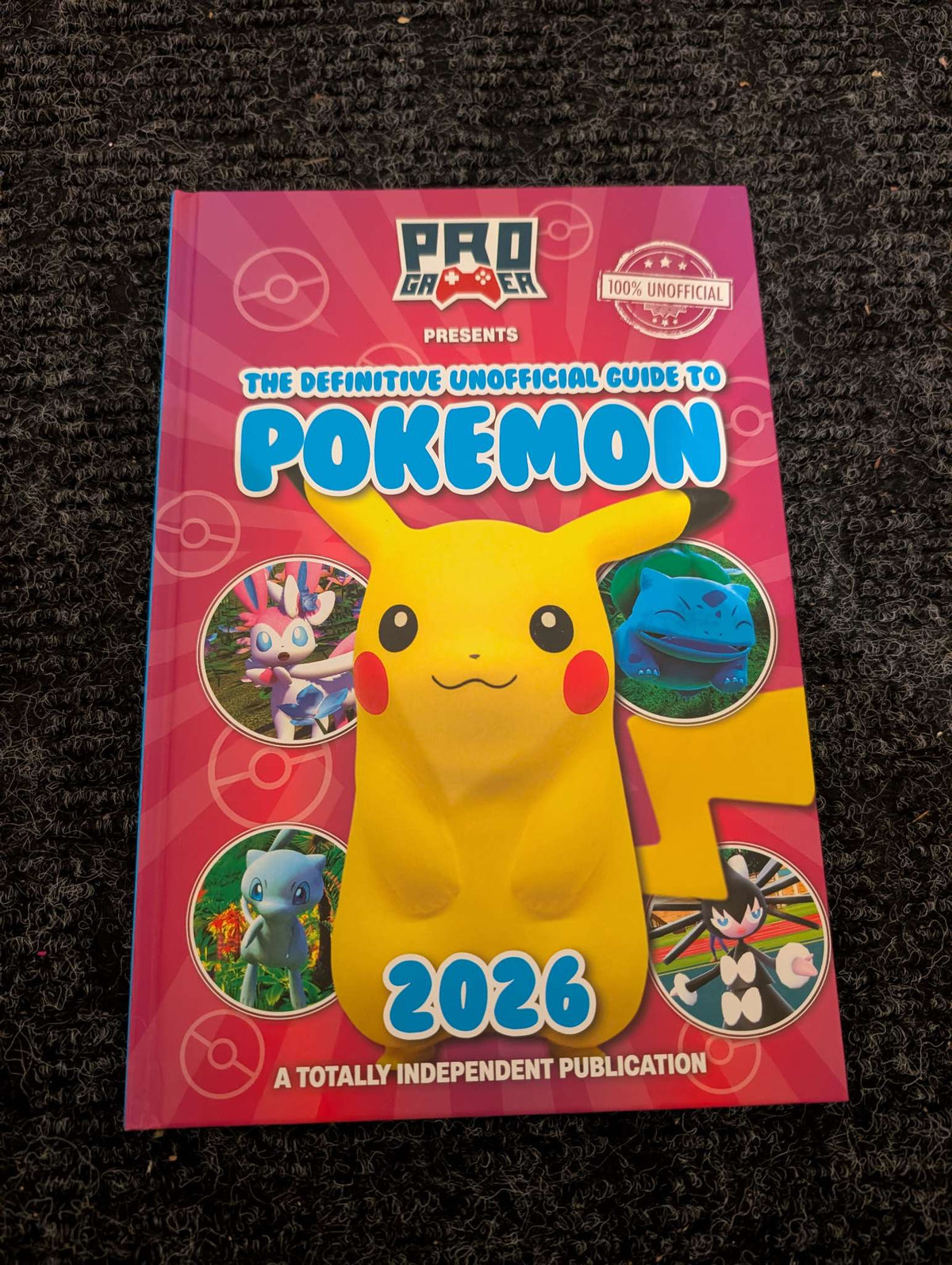 Pro Gamer - The Definitive Unofficial Guide to Pokemon 2026 - Book