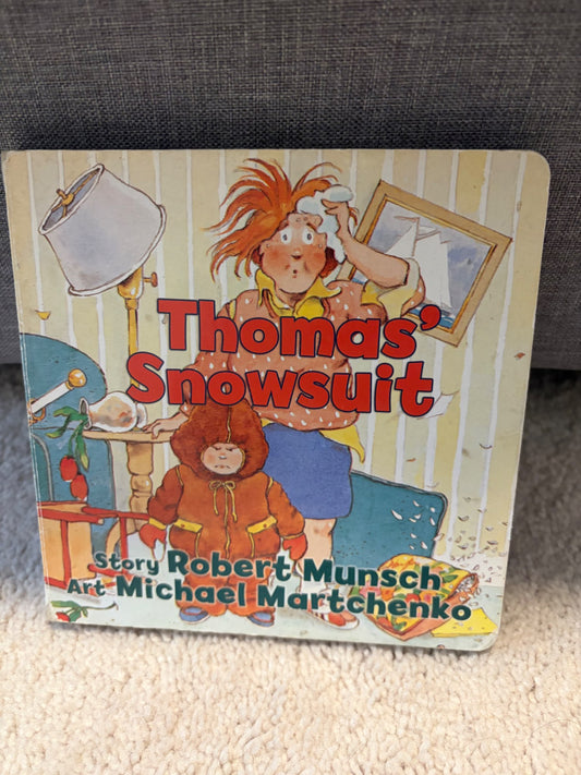 Thomas’ Snowsuit Board Book, Robert Munsch