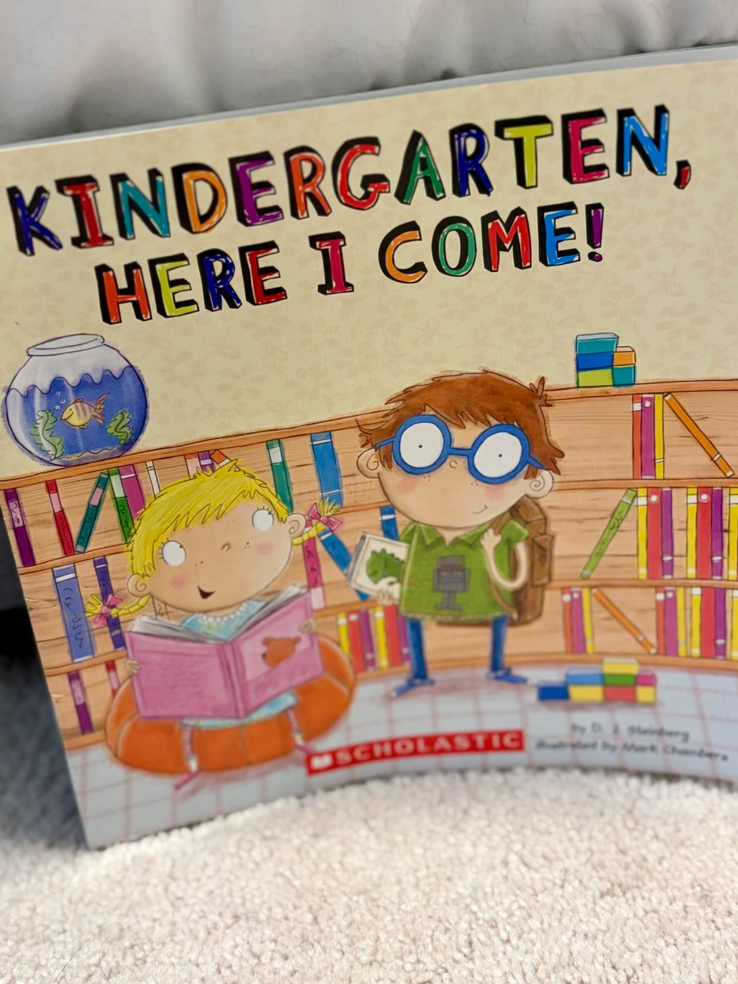 Kindergarten Here I Come! Picture Book
