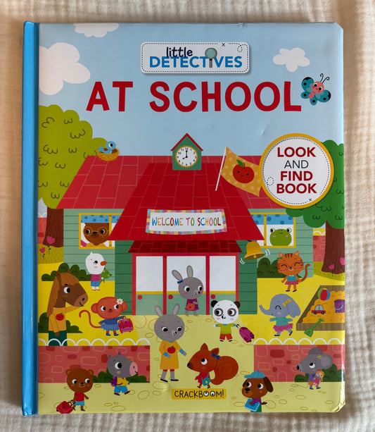 Little Detectives at School: A Look and Find Book (Published in Canada!)