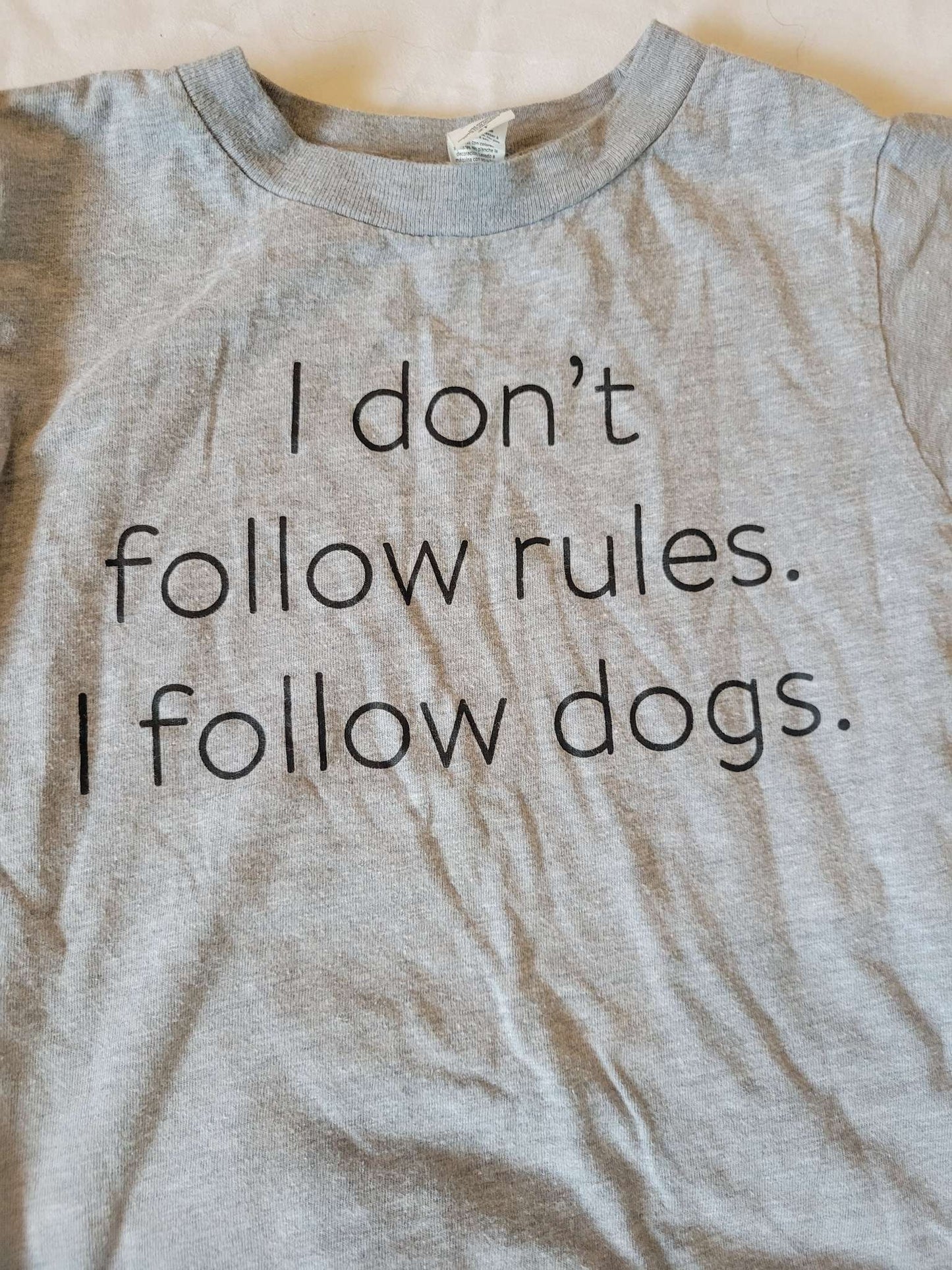 2 Tshirts - I don't follow rules, I follow dogs" and Poor Snack Management 2T , Kids 2T
