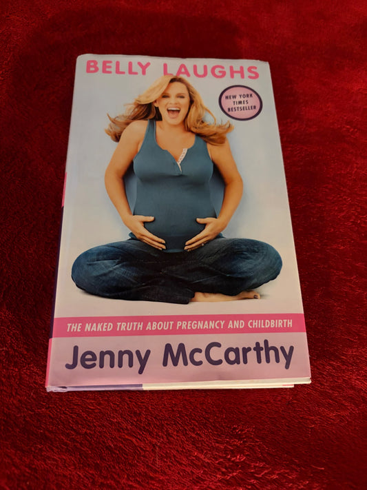 Belly Laughs - the naked truth about pregnancy and childbirth