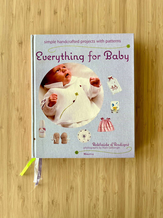 Everything for Baby craft projects book, includes patterns