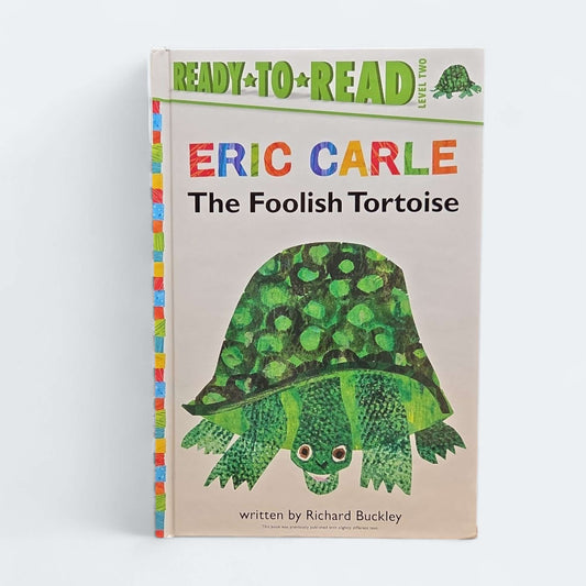 Eric Carle The Foolish Tortoise hard cover