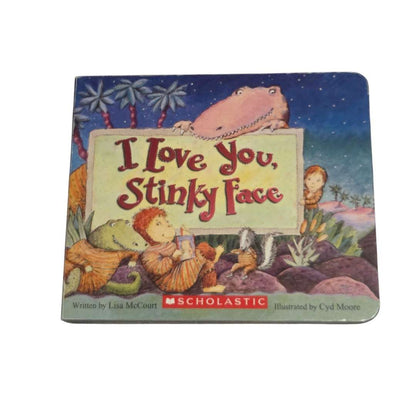 I Love You Stinky Face hard cover book