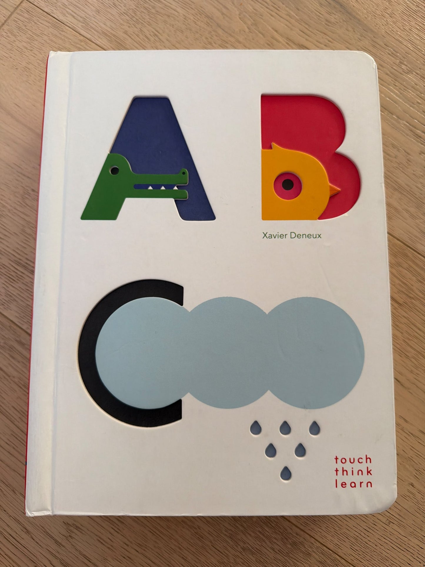 Touch Think Learn: ABC Book by Xavier Deneux