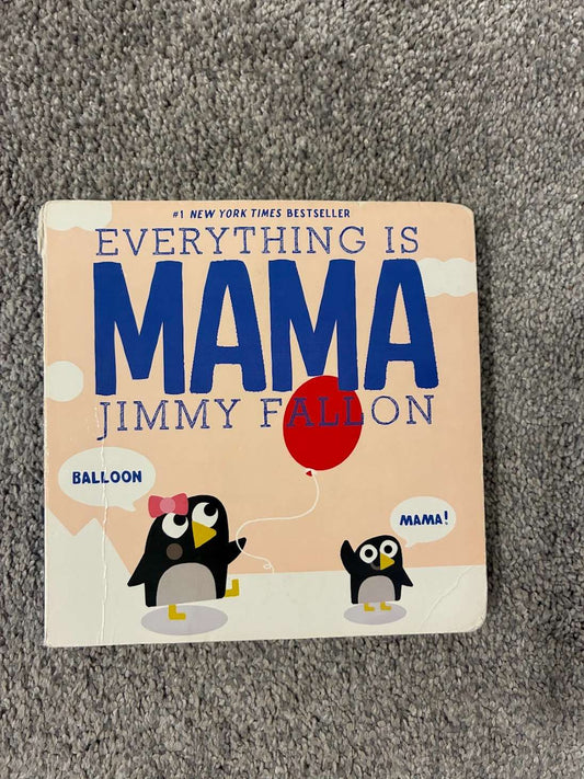 Everything is Mama Book