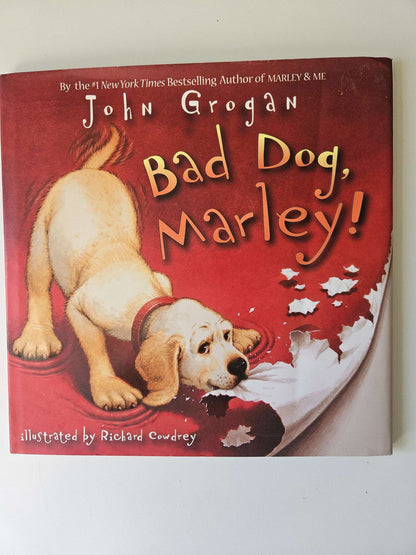 Bad Dog, Marley