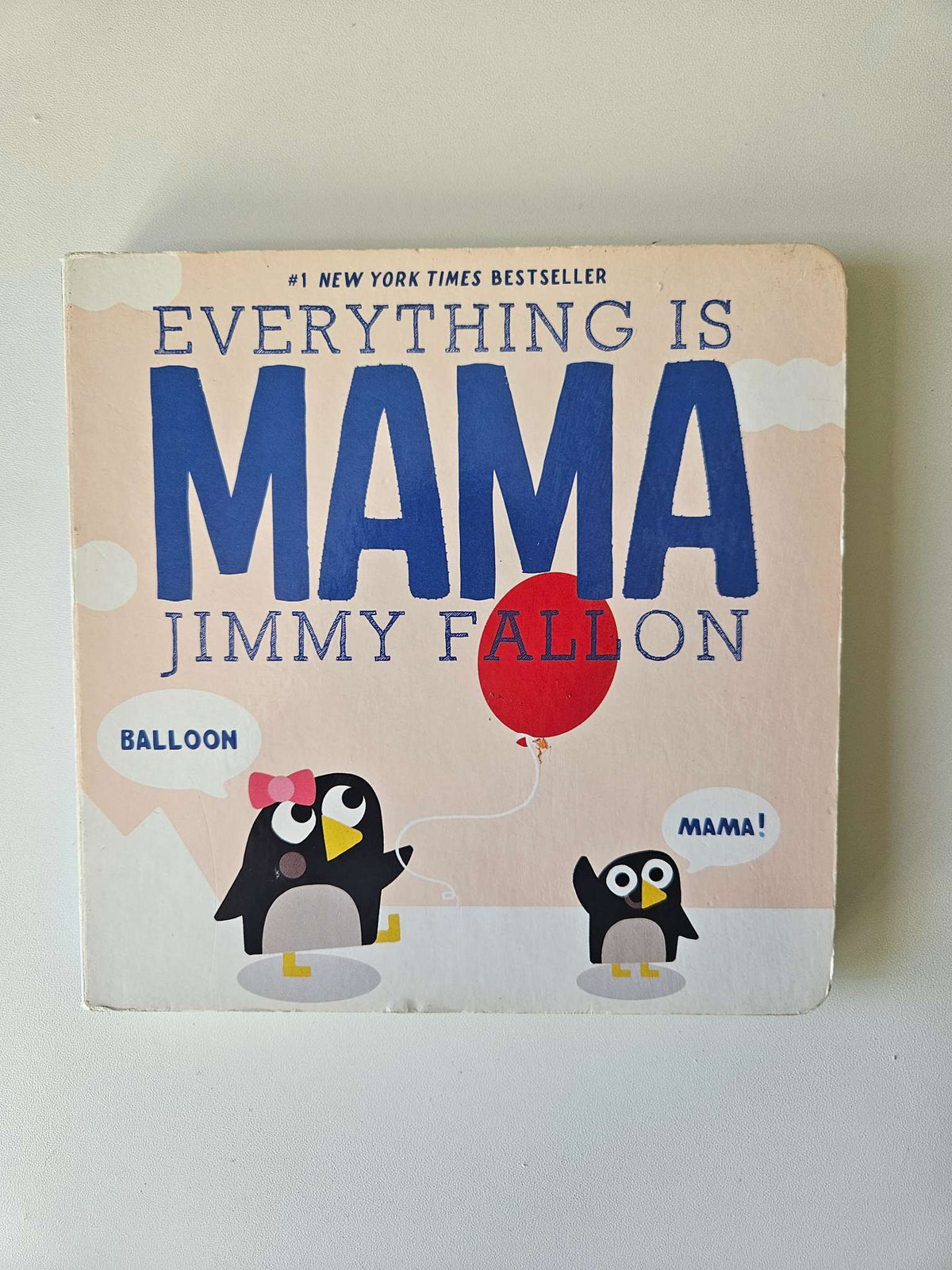 Everything is Mama board book