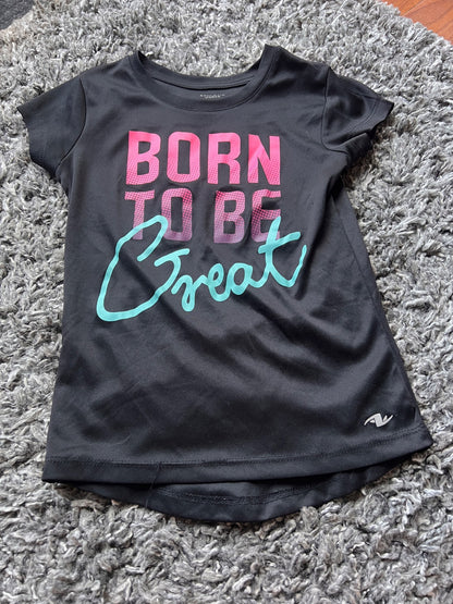 Girl’s Born to Be Great T Shirt, Kids 6/6X