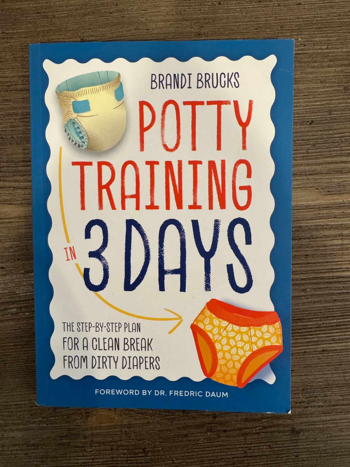 Potty Training in 3 Days - Brandi Brucks