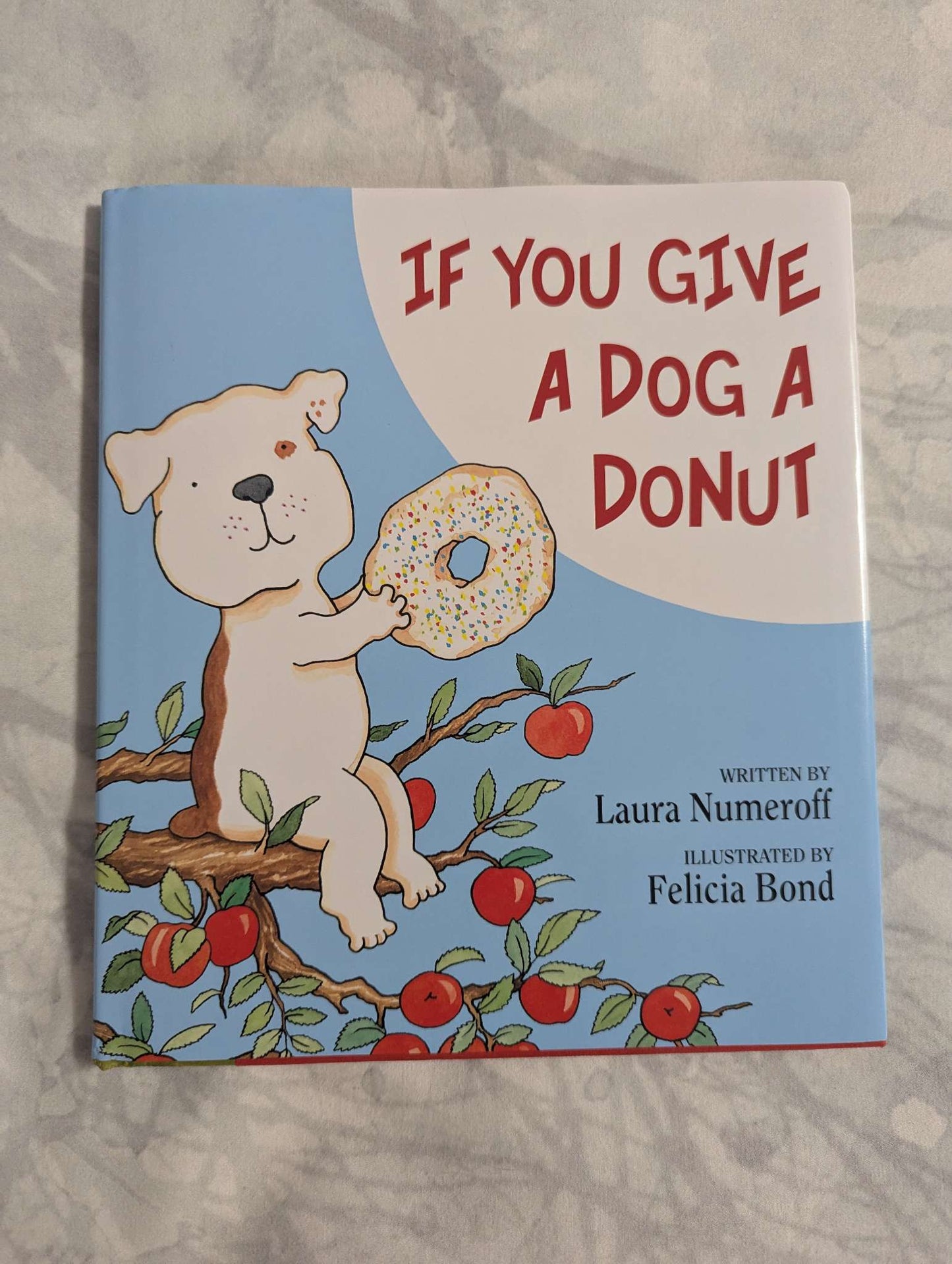 EUC If You Give a Dog a Donut Hardcover Book, MSRP $21