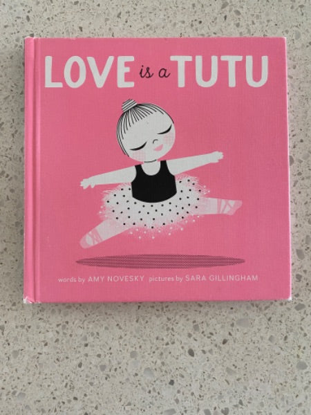 Love is a Tutu Book