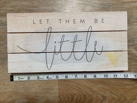 Let Them Be Little - decor