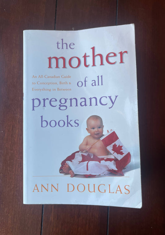 The Mother of All Pregnancy Books